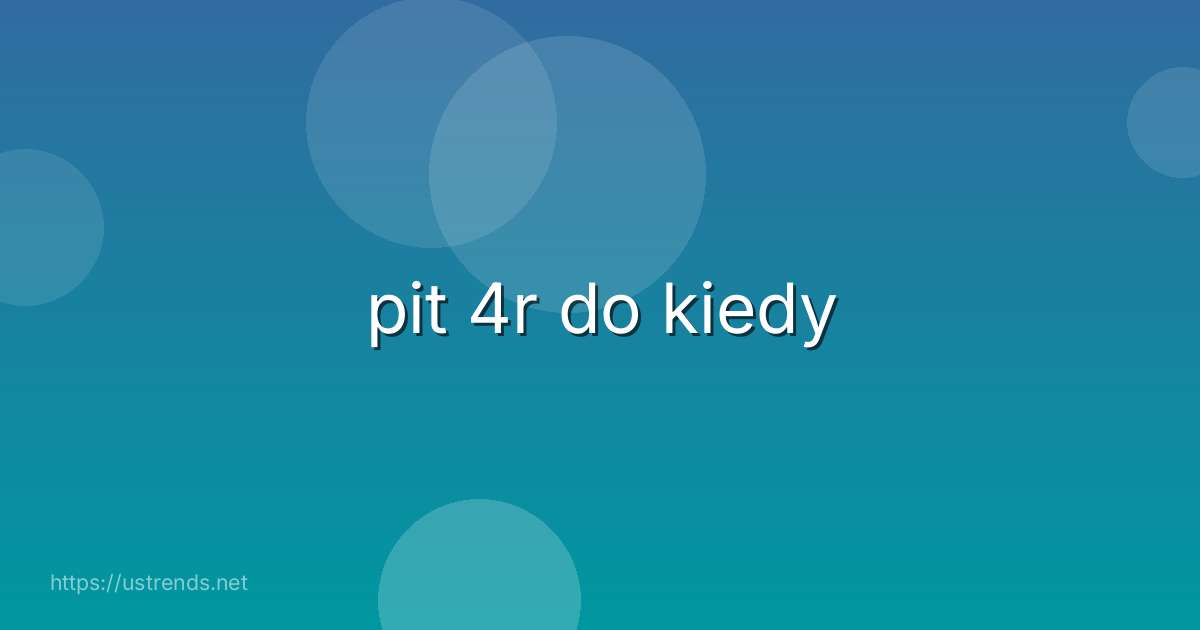 pit 4r do kiedy