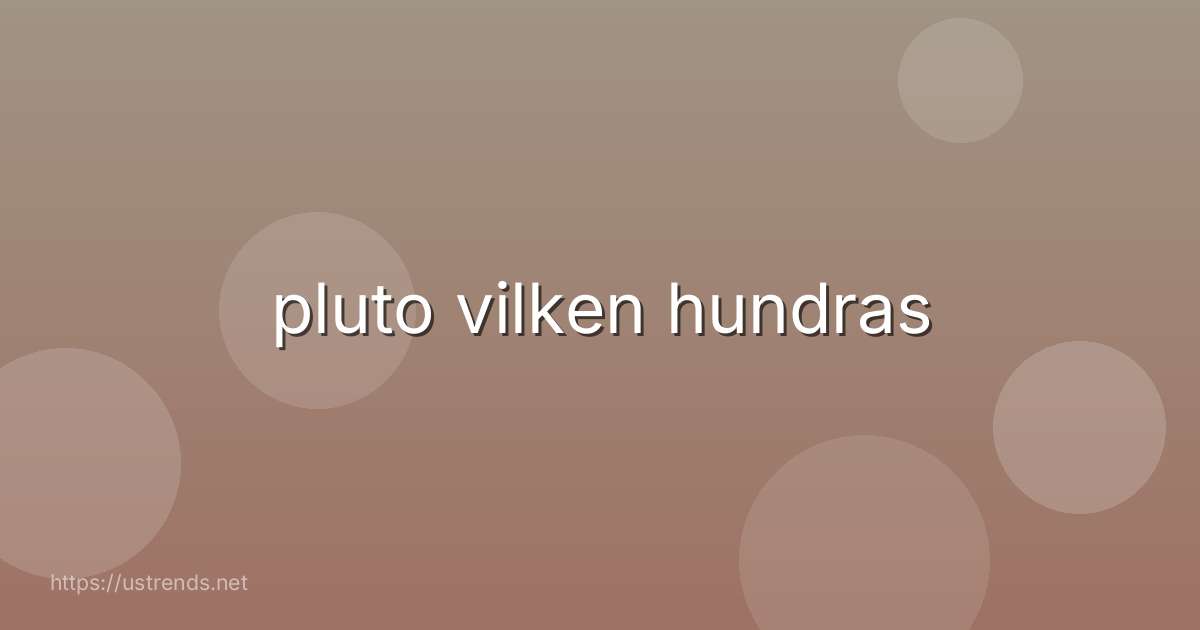 pluto vilken hundras