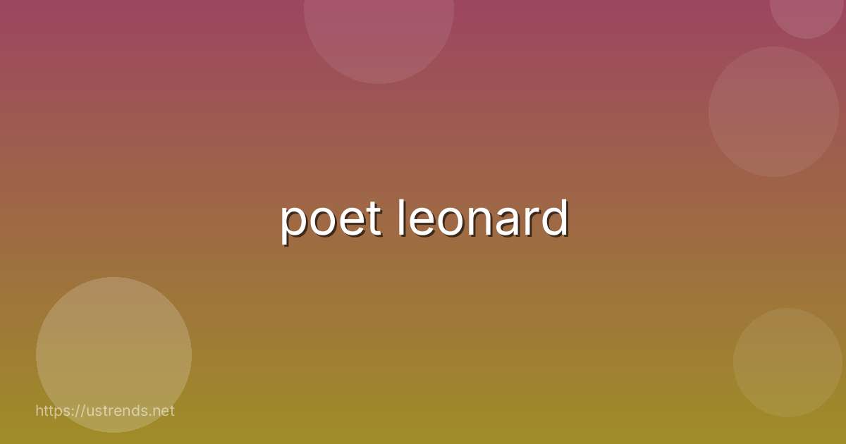 poet leonard