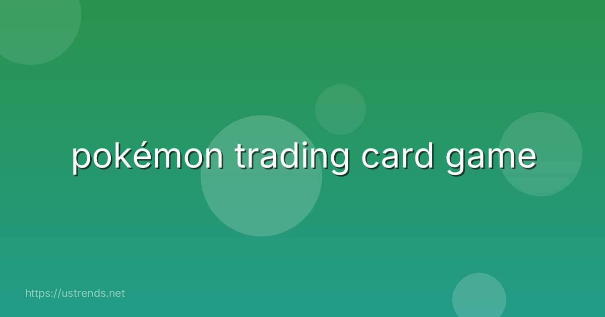 pokémon trading card game