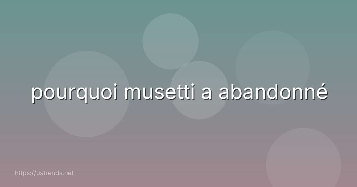 pourquoi musetti a abandonné