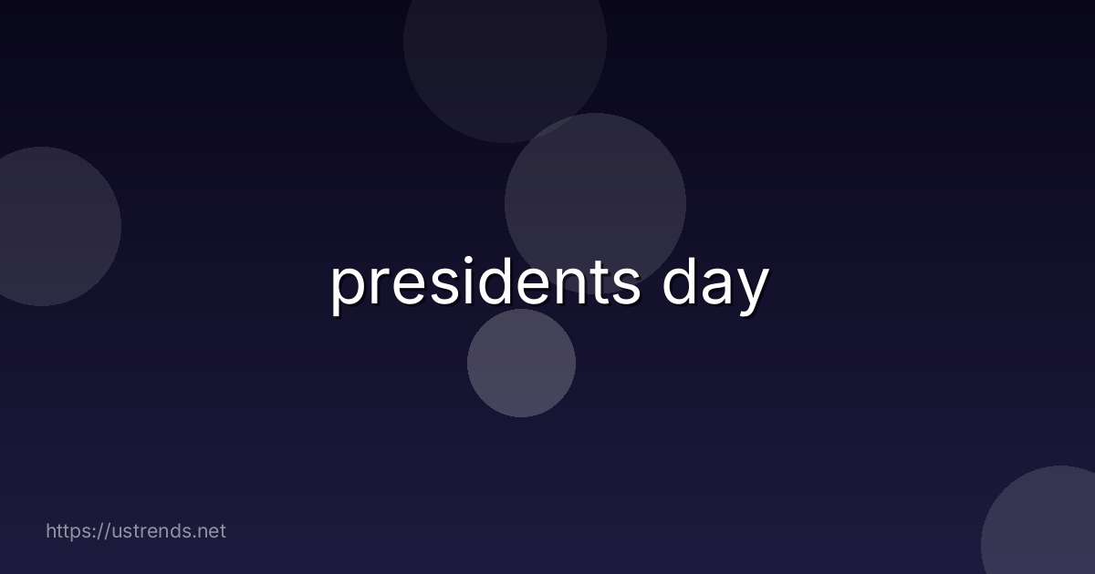presidents day