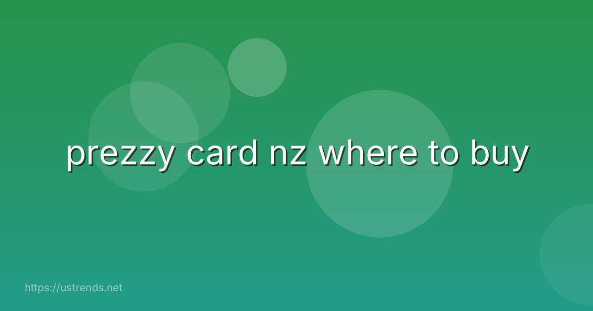 prezzy card nz where to buy