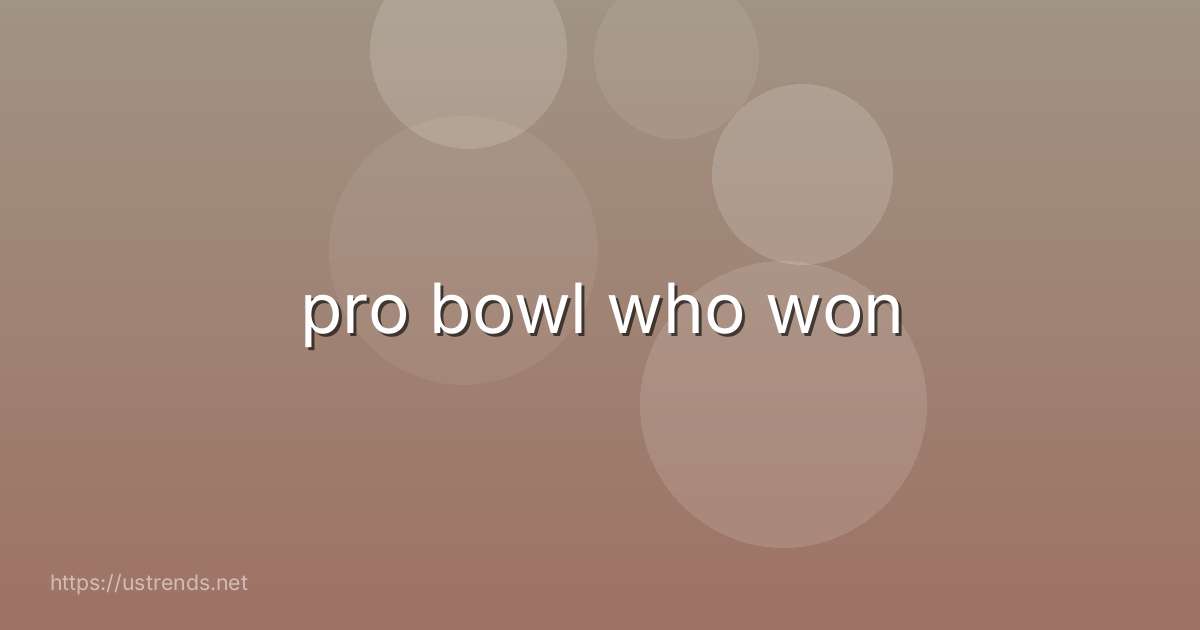 pro bowl who won