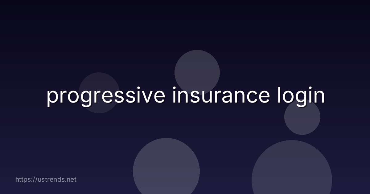 progressive insurance login