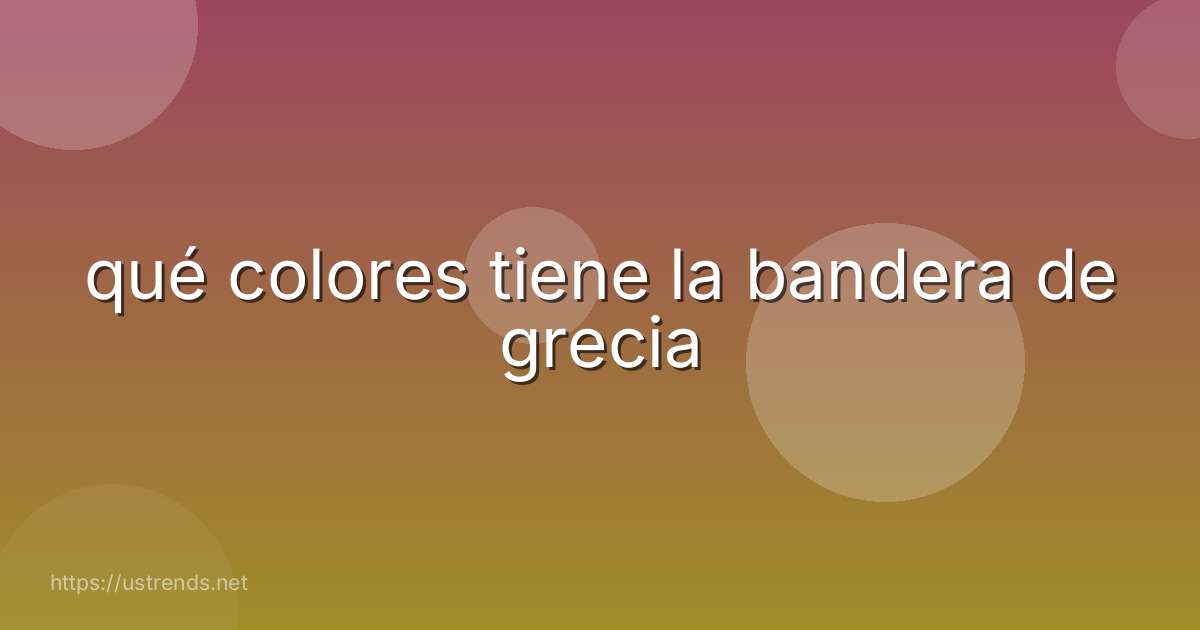 qué colores tiene la bandera de grecia