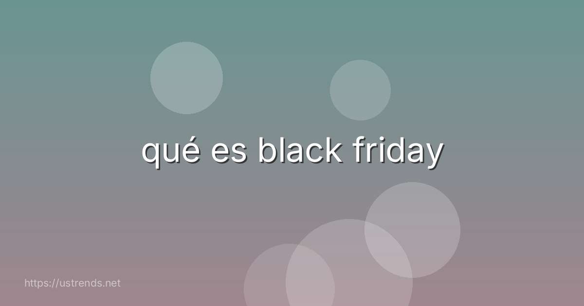 qué es black friday