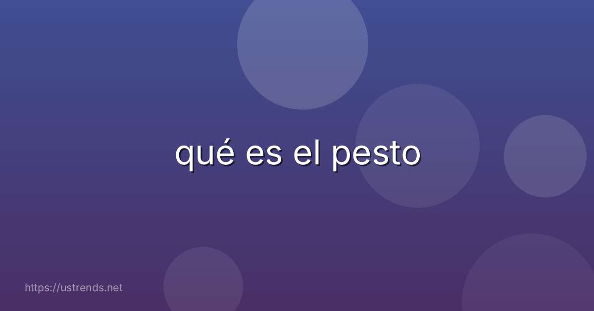 qué es el pesto