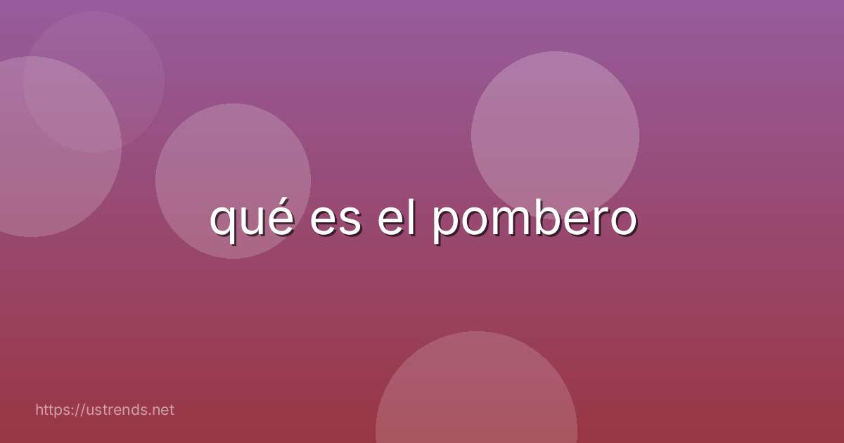 qué es el pombero