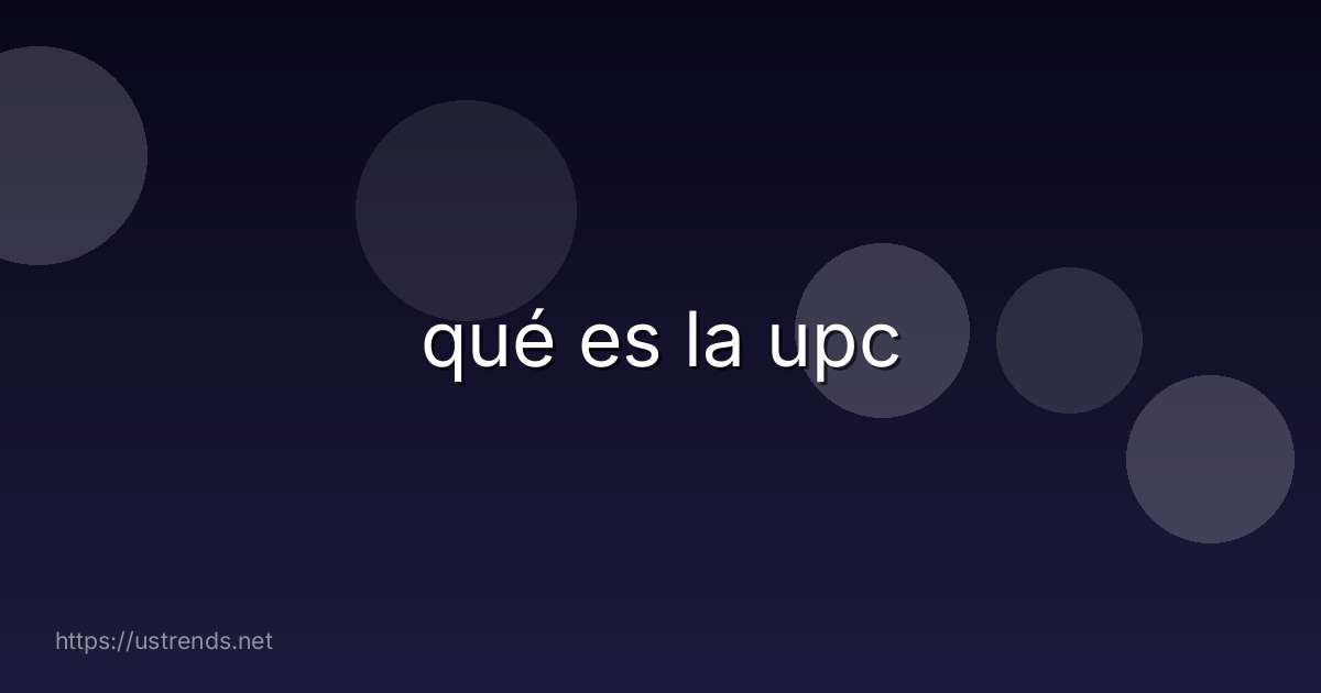 qué es la upc