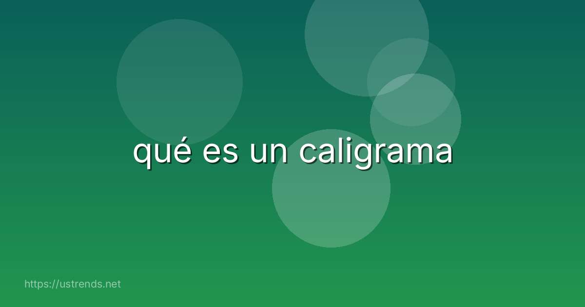 qué es un caligrama