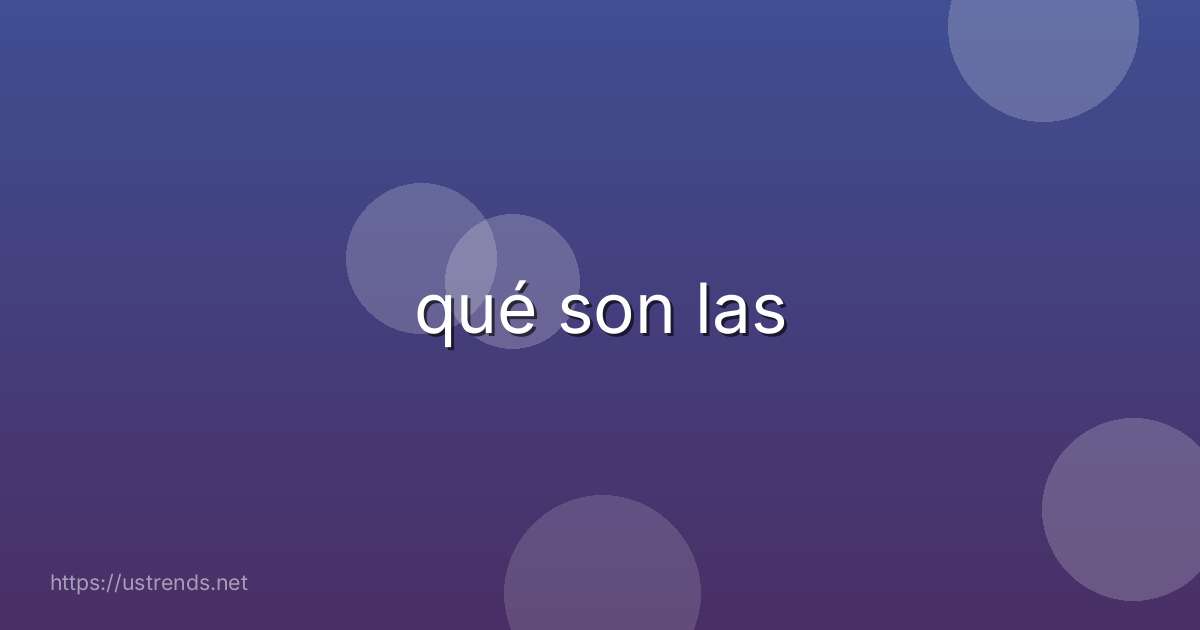 qué son las
