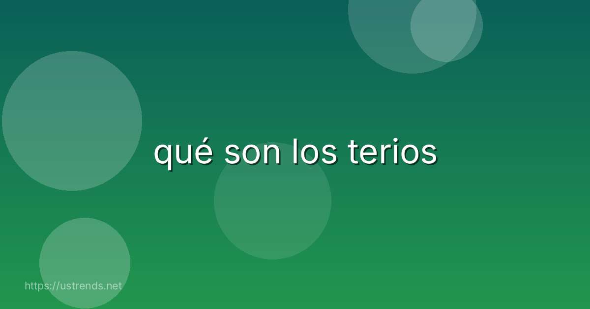 qué son los terios