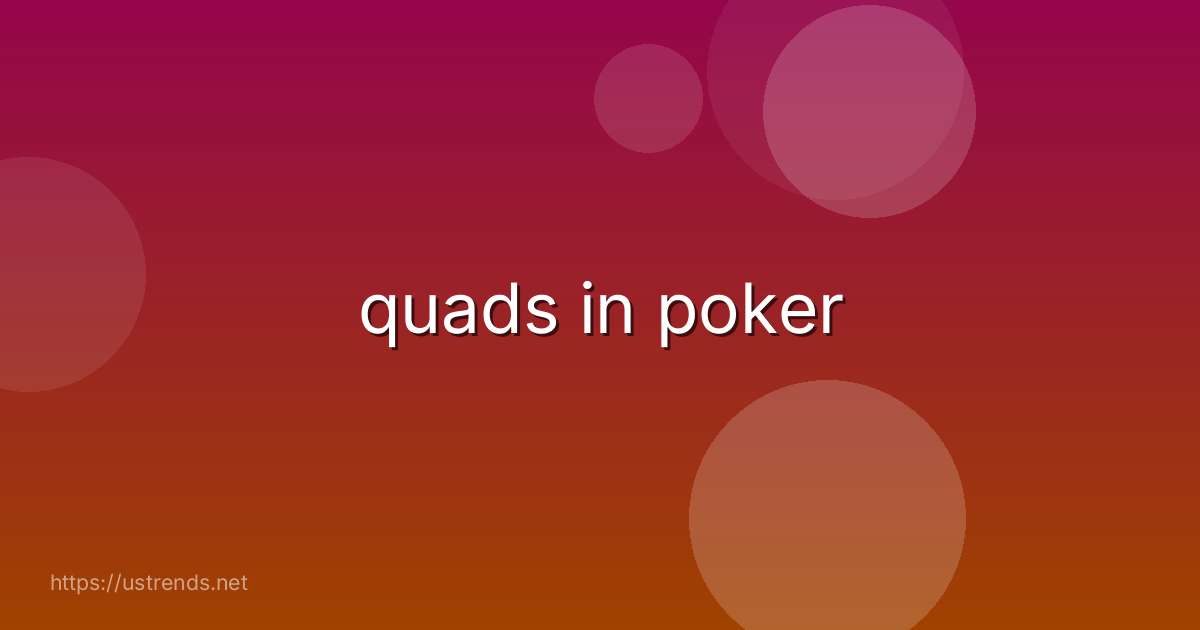 quads in poker