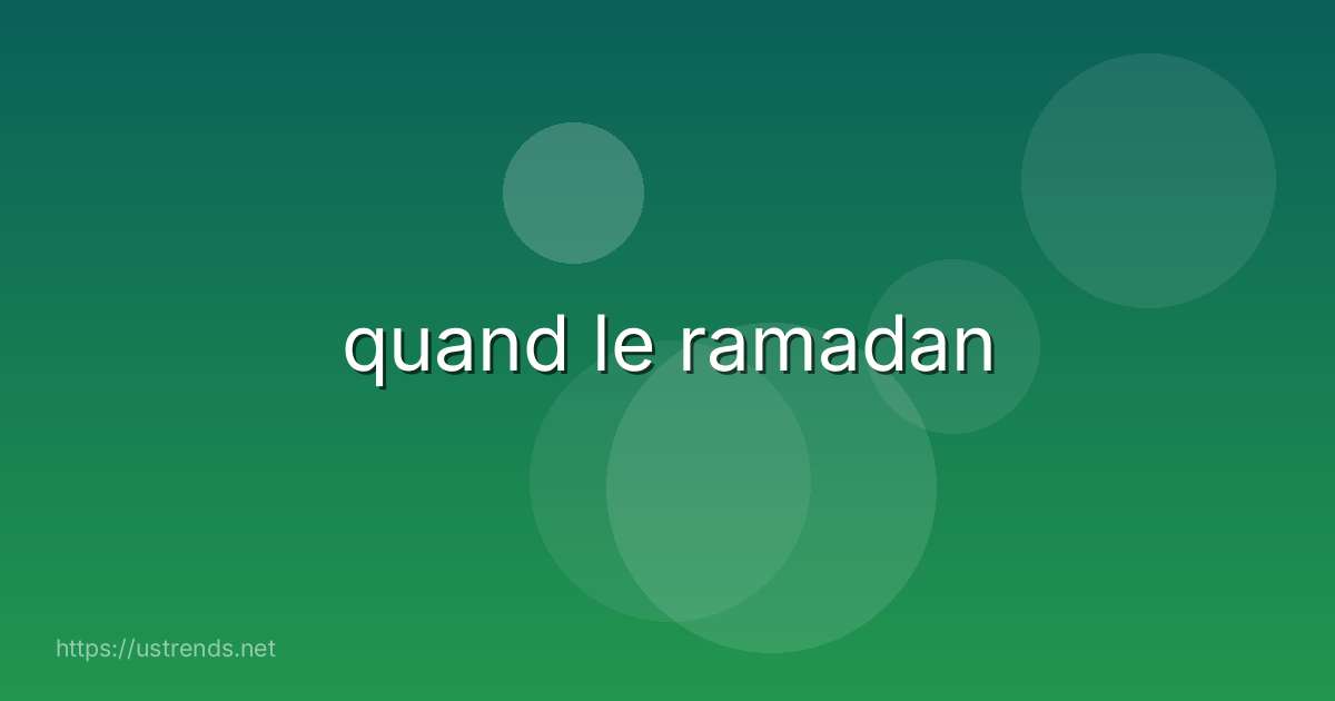 quand le ramadan