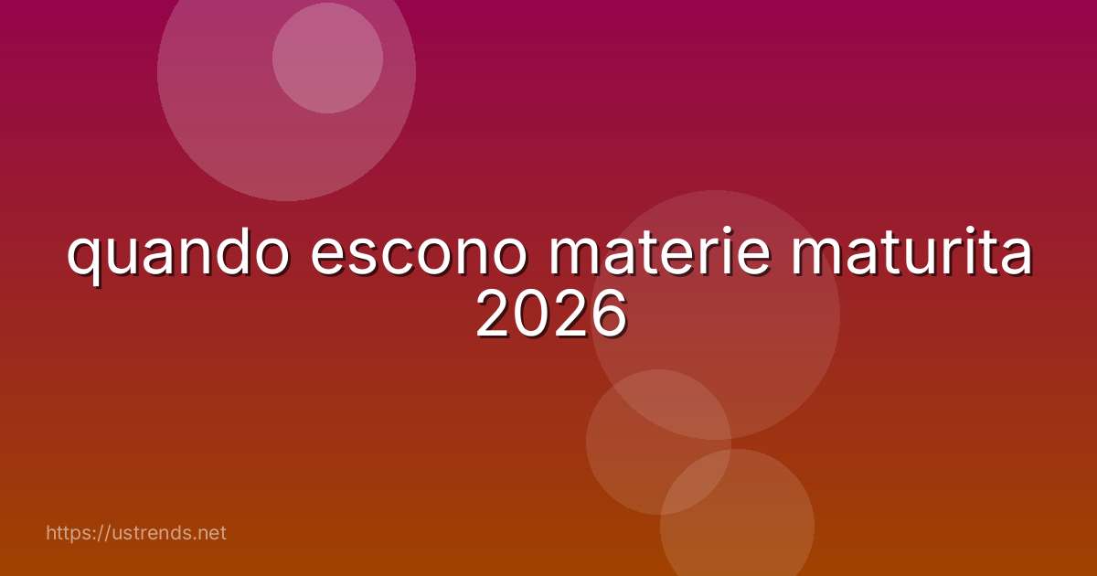quando escono materie maturita 2026