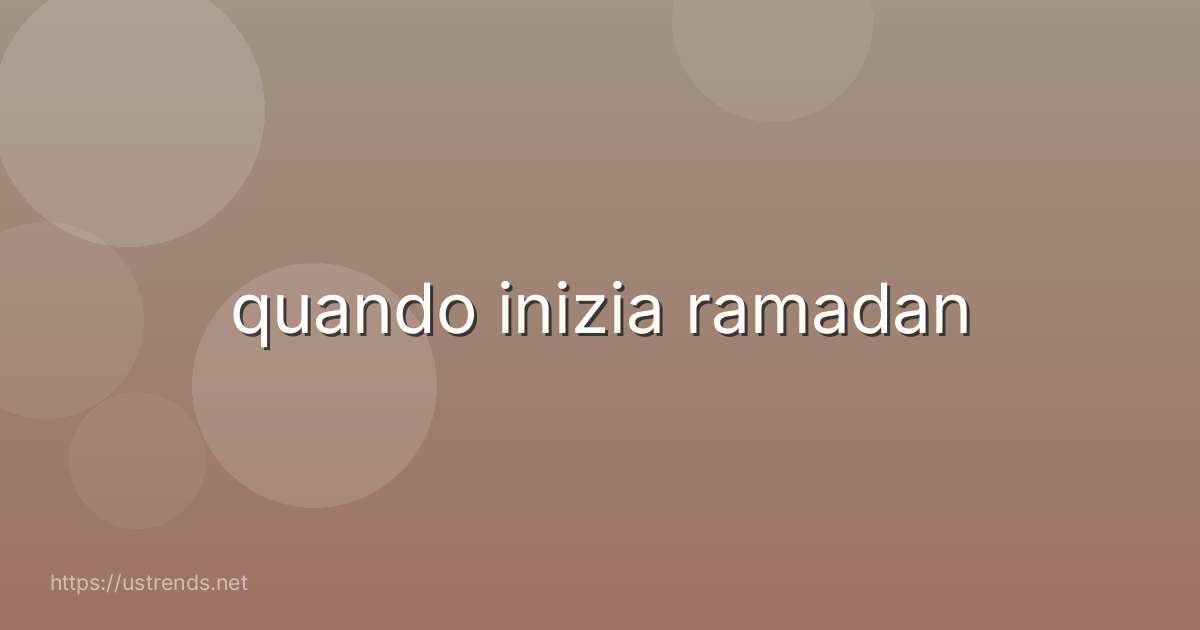 quando inizia ramadan