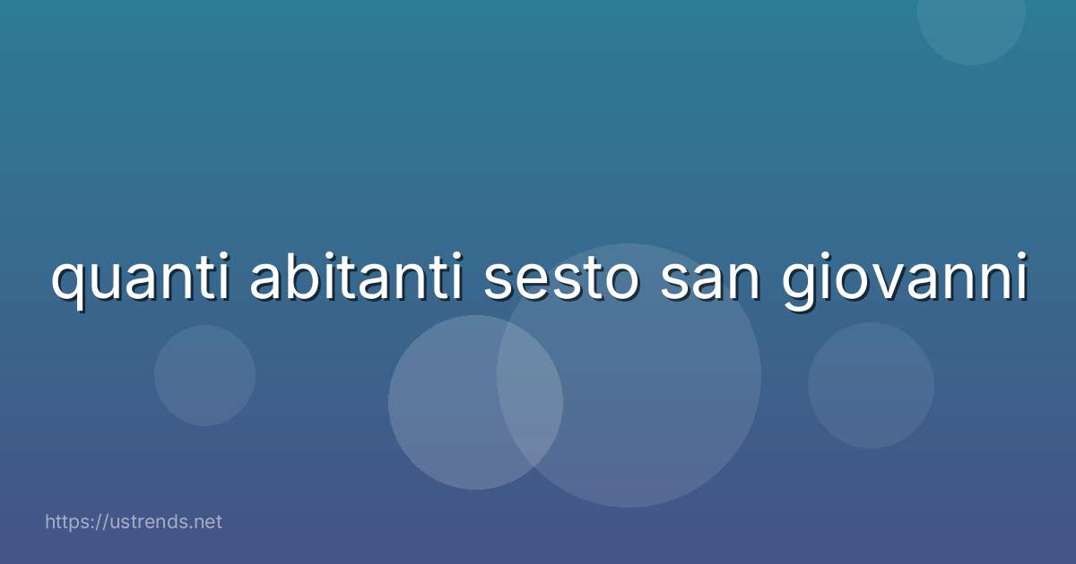 quanti abitanti sesto san giovanni