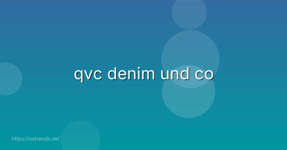 qvc denim und co