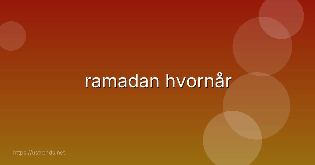 ramadan hvornår
