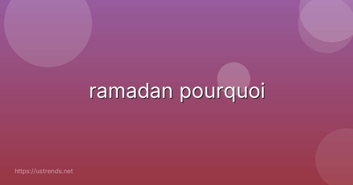 ramadan pourquoi