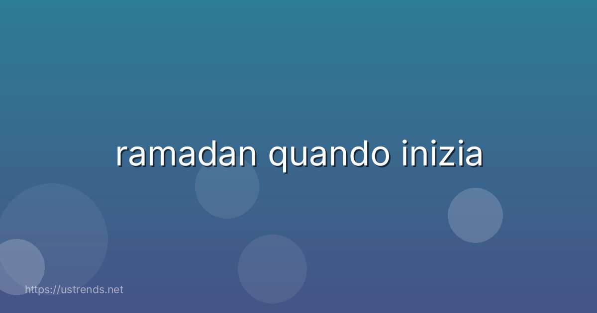 ramadan quando inizia