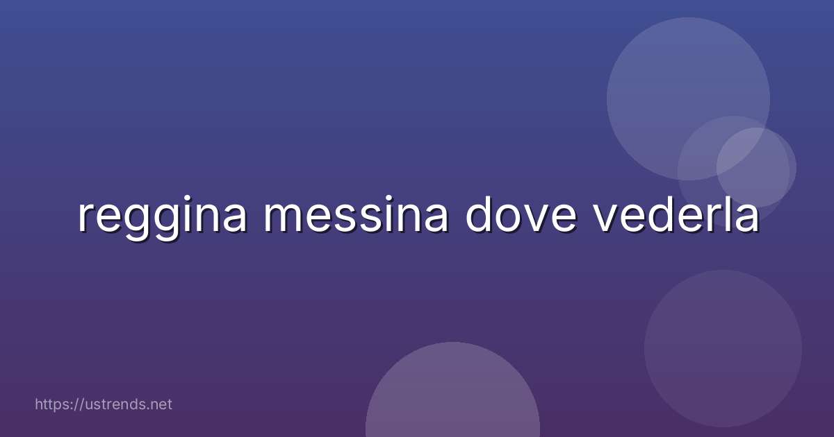 reggina messina dove vederla