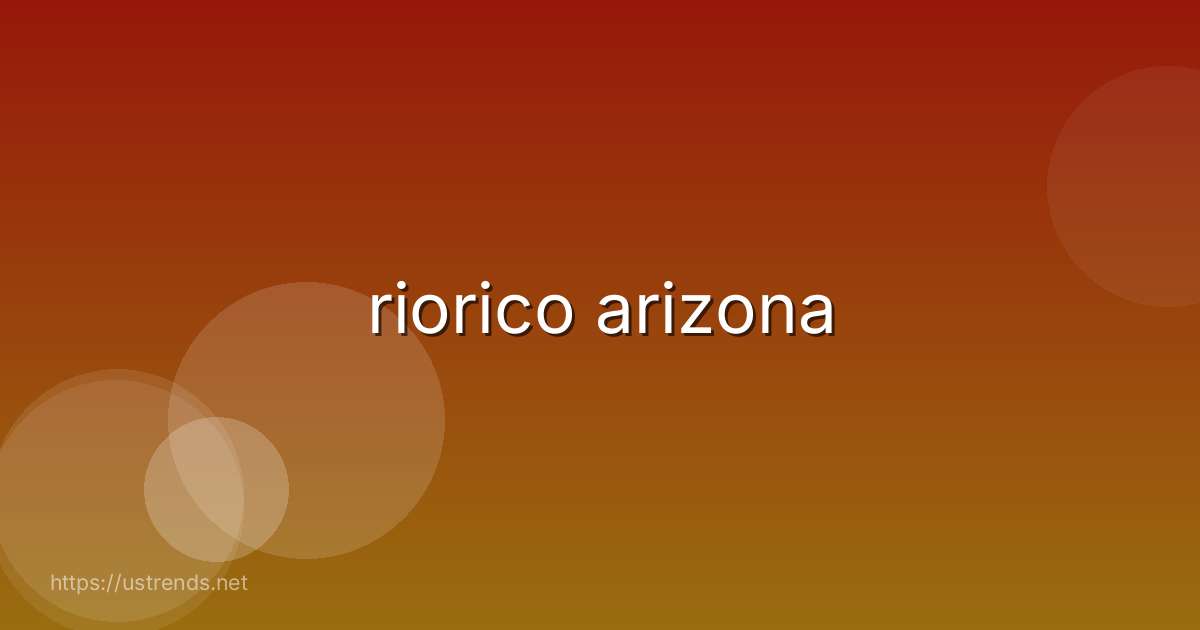 riorico arizona