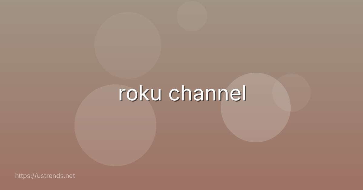 roku channel