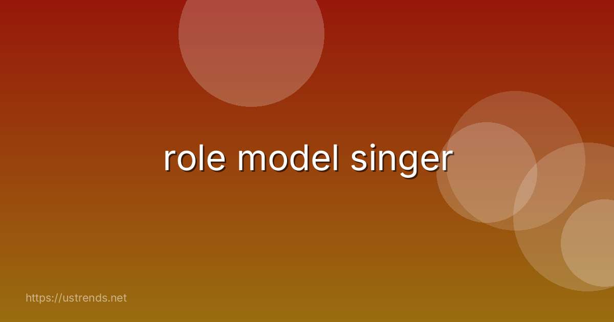 role model singer