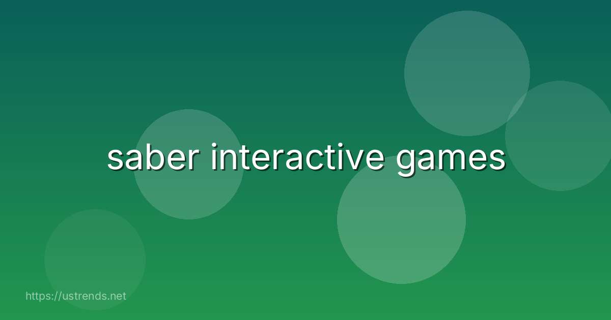 saber interactive games