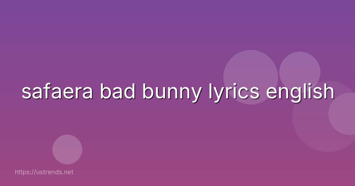 safaera bad bunny lyrics english
