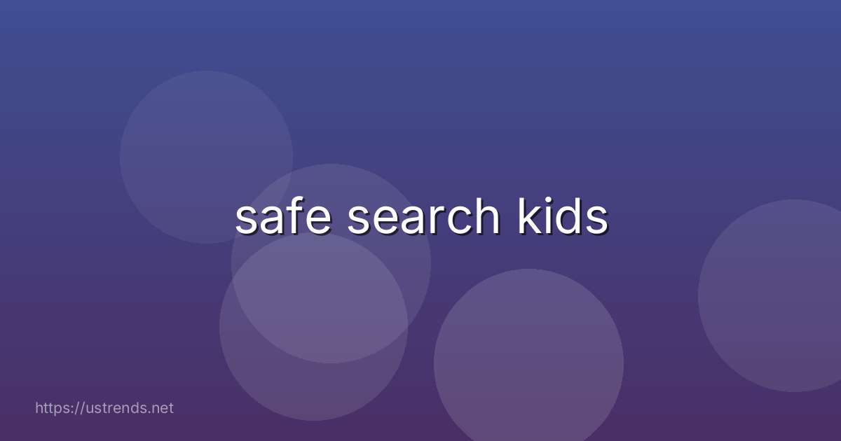 safe search kids