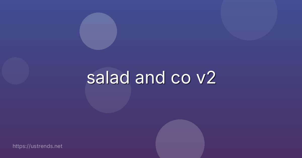 salad and co v2