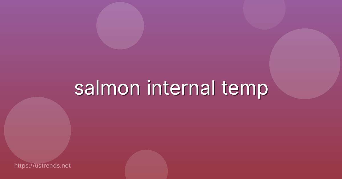 salmon internal temp