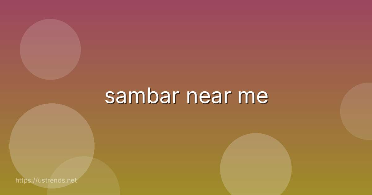 sambar near me