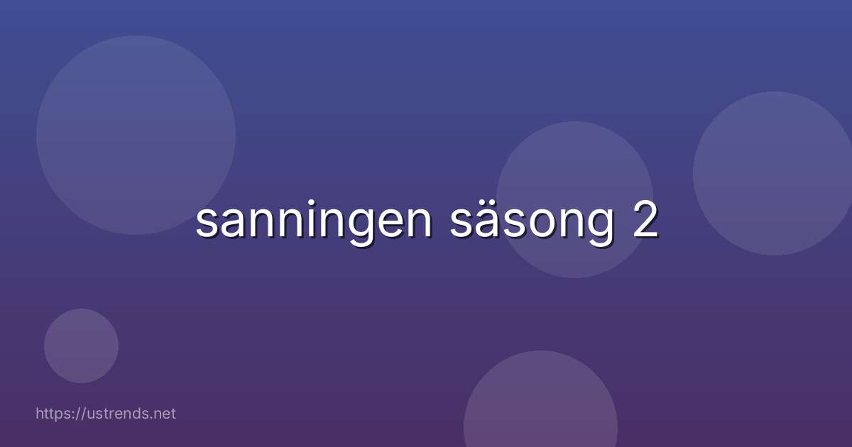 sanningen säsong 2