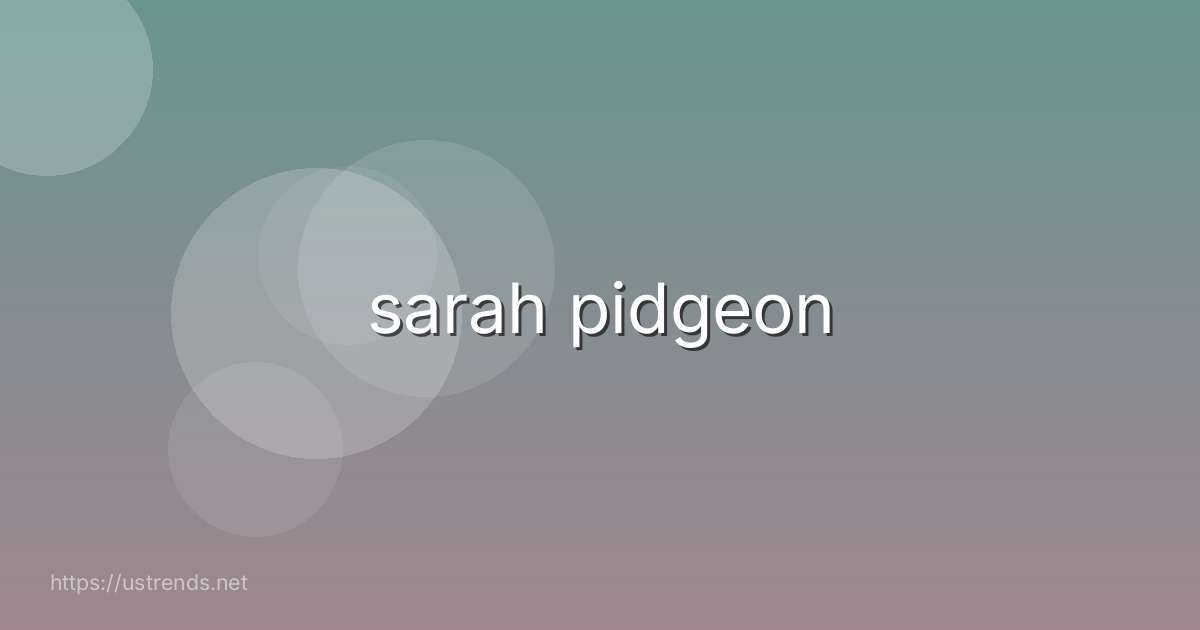 sarah pidgeon