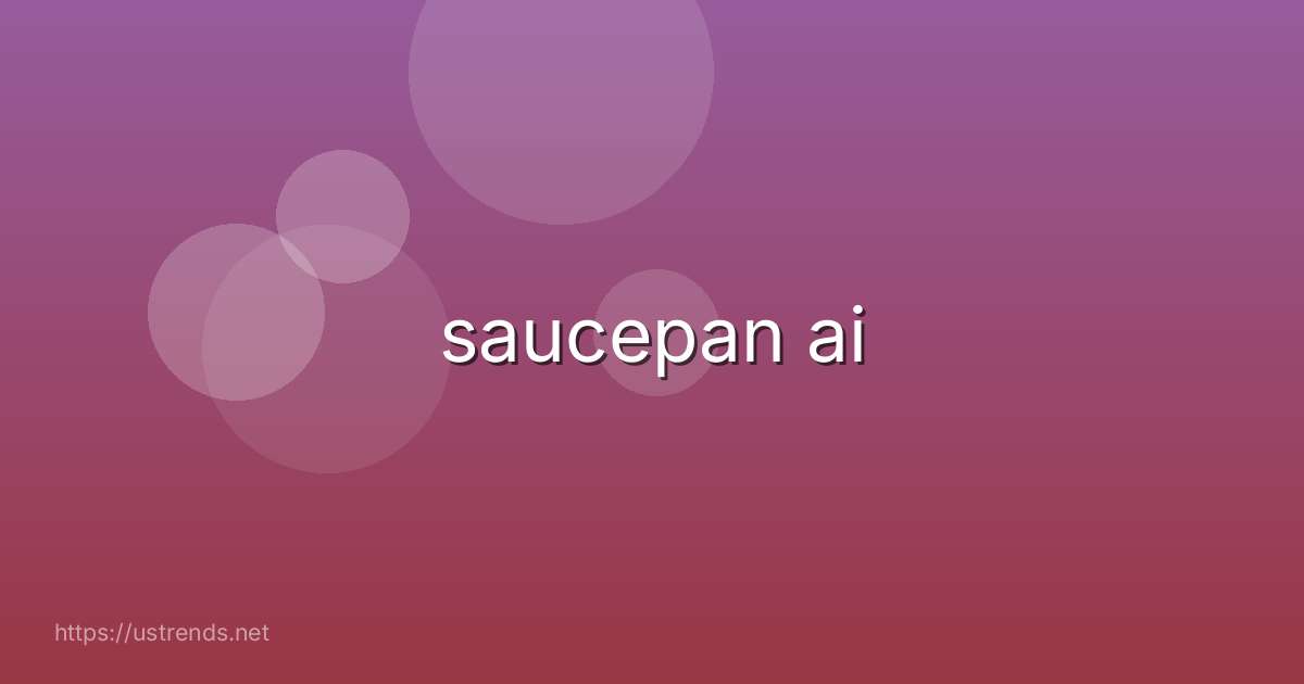 saucepan ai