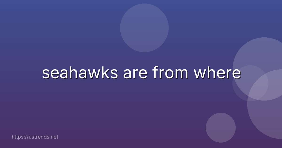 seahawks are from where