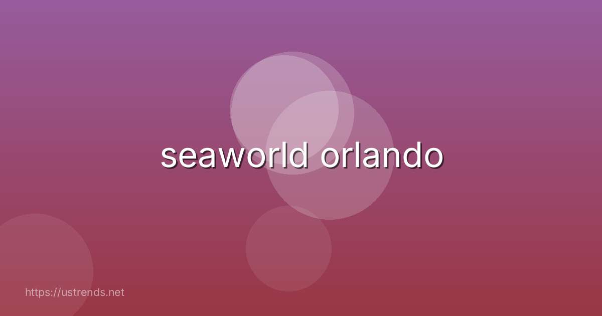 seaworld orlando