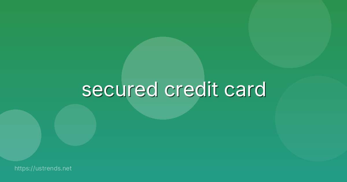 secured credit card