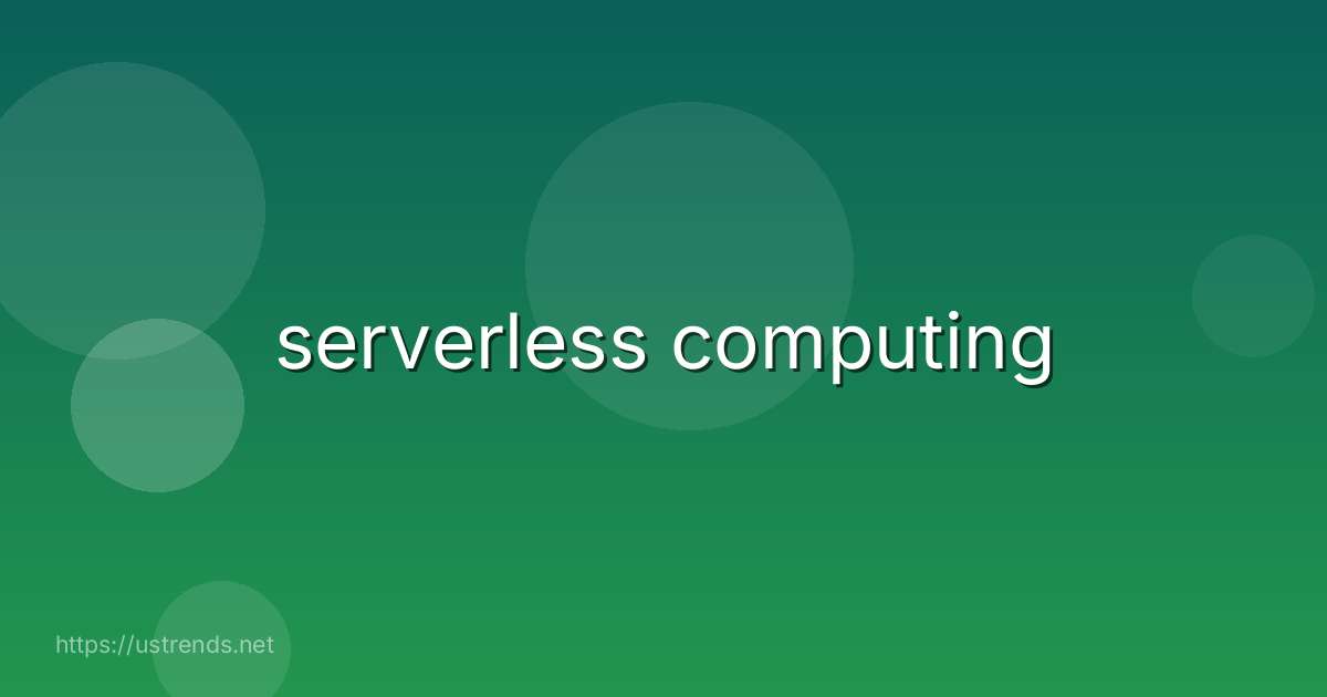 serverless computing