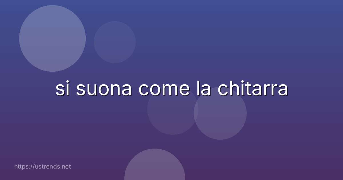 si suona come la chitarra