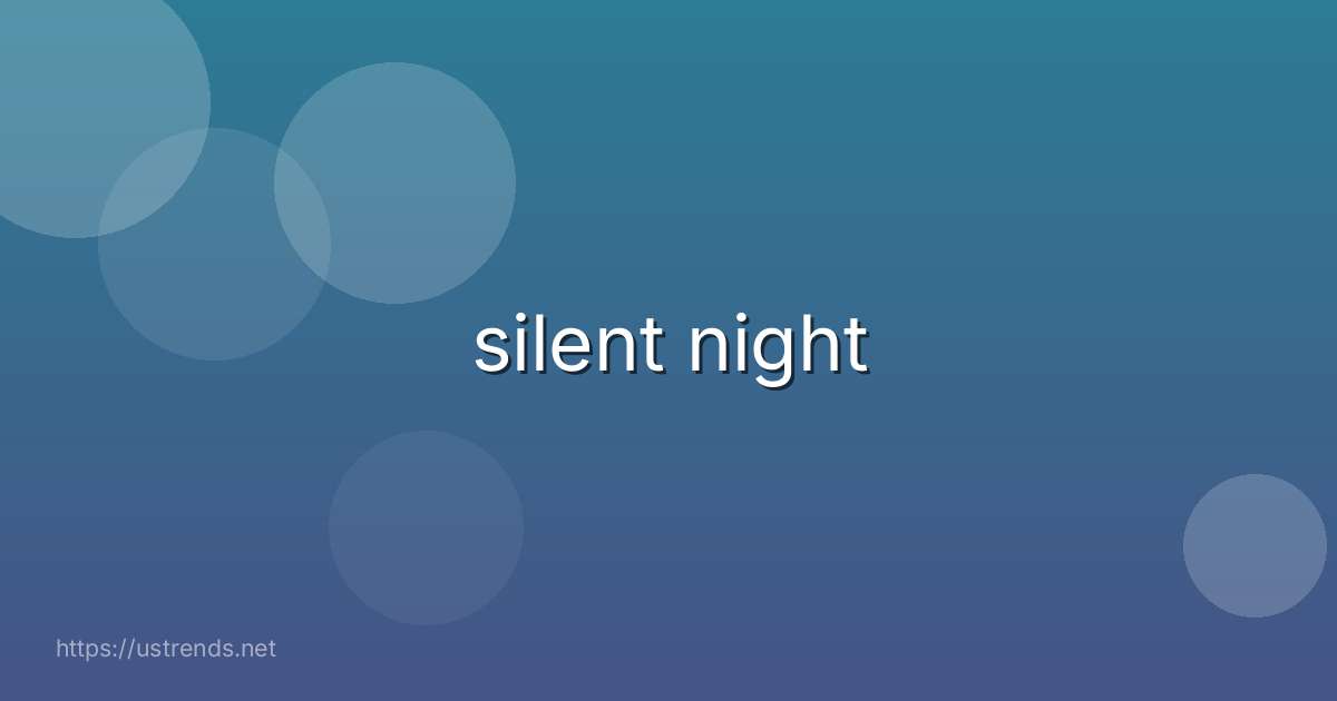 silent night