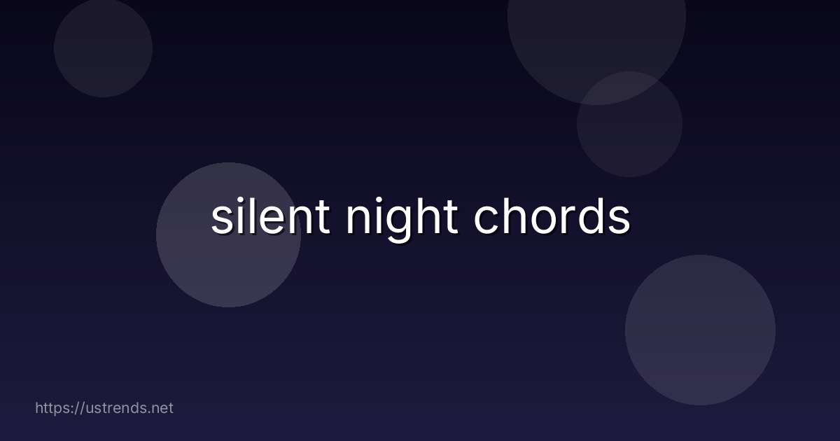 silent night chords