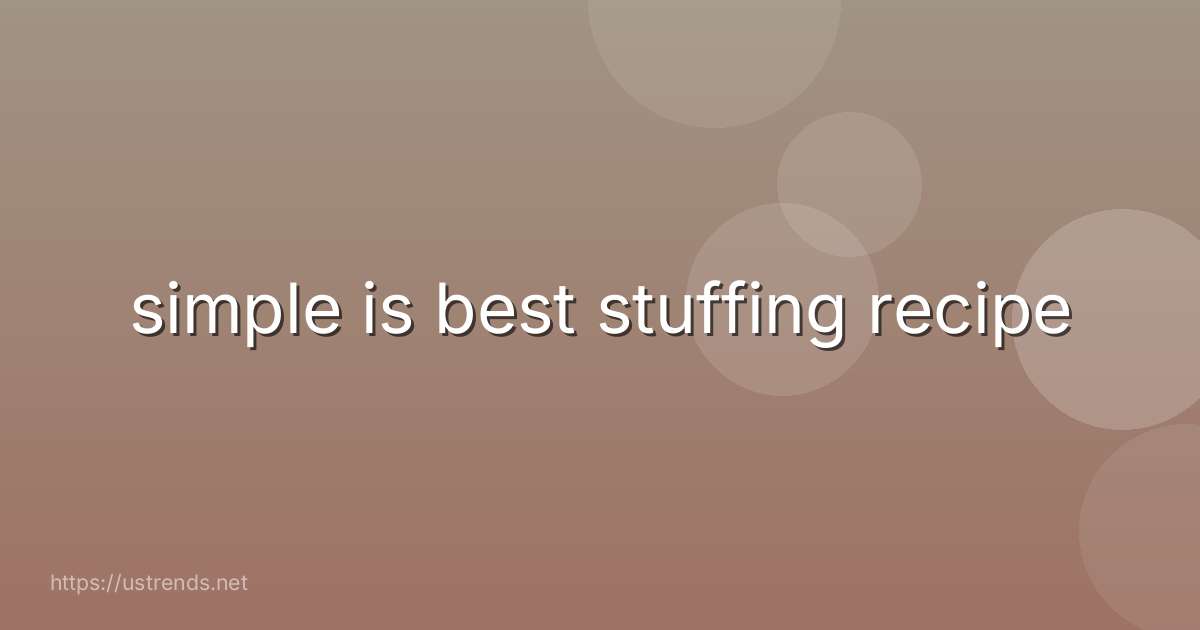 simple is best stuffing recipe