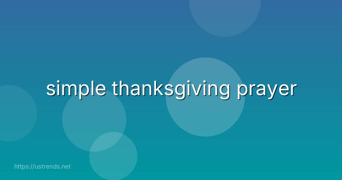 simple thanksgiving prayer
