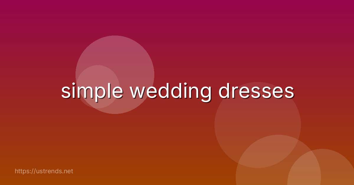 simple wedding dresses