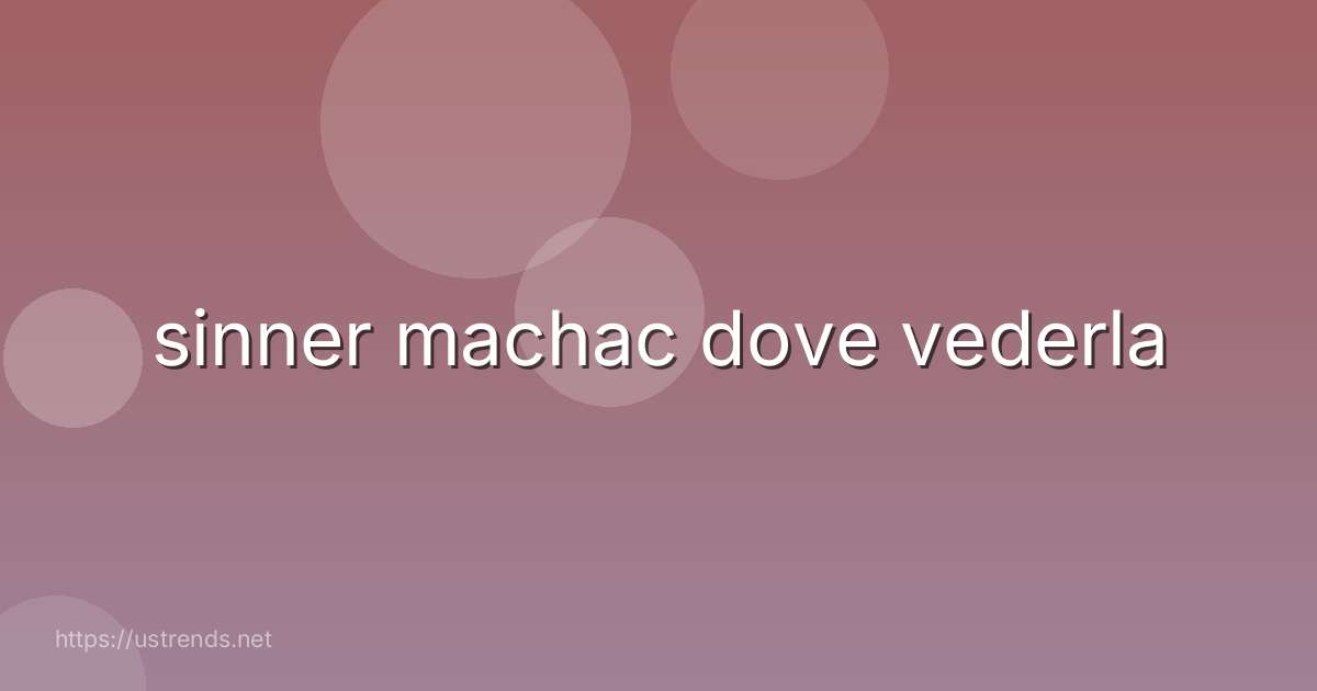 sinner machac dove vederla